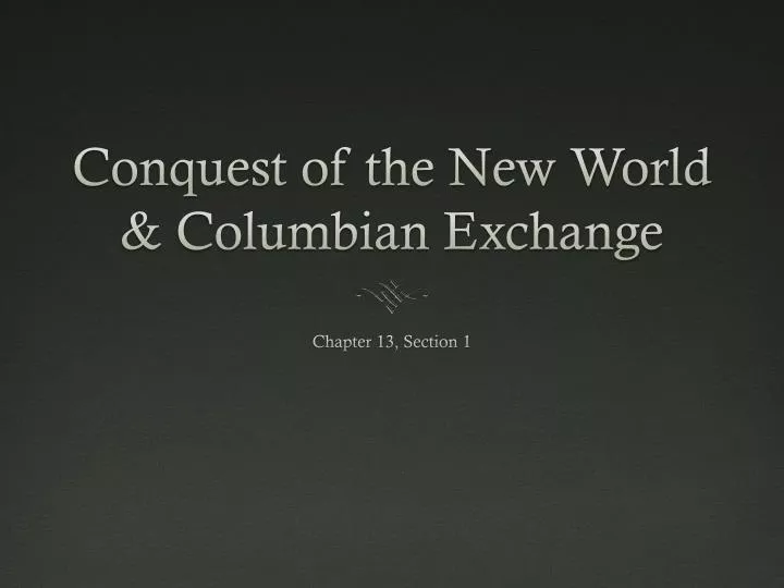 conquest of the new world columbian exchange