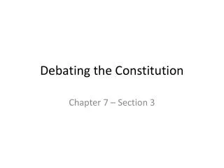 Debating the Constitution