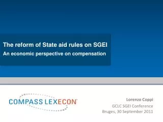 The reform of State aid rules on SGEI An economic perspective on compensation