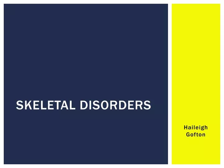 skeletal disorders