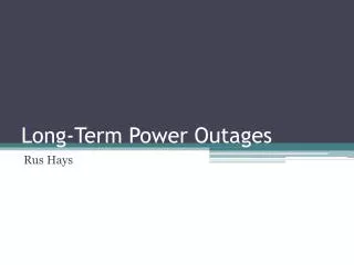 Long-Term Power Outages