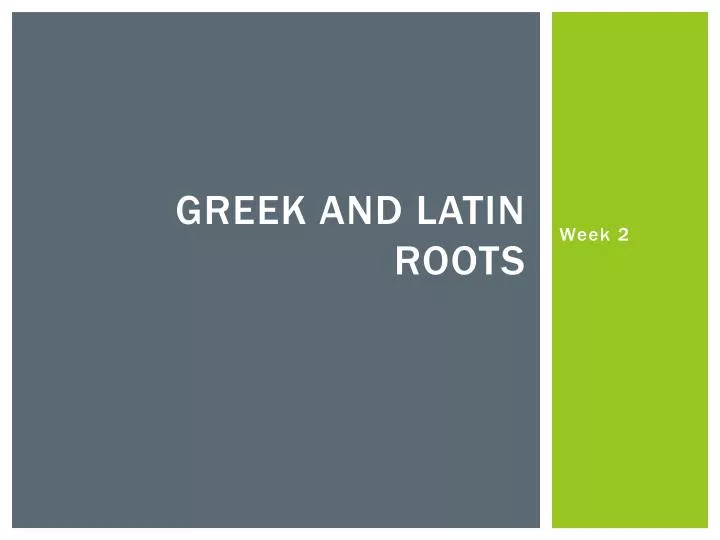 greek and latin roots