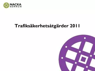 trafiks kerhets tg rder 2011