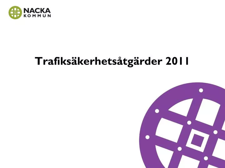 trafiks kerhets tg rder 2011