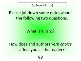 Please jot down some notes about the following two questions. What is a verb ?