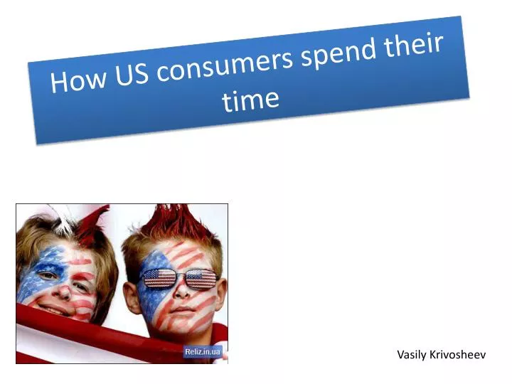 how us consumers spend their time