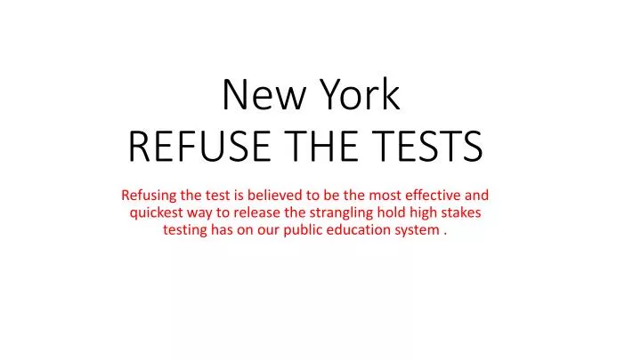 new york refuse the tests