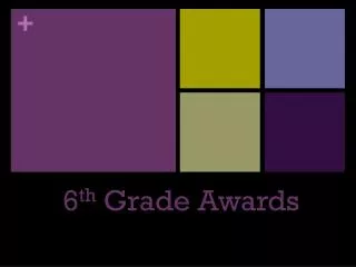6 th Grade Awards