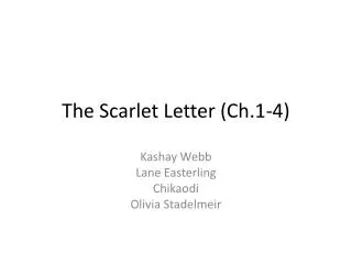 The Scarlet Letter (Ch.1-4)