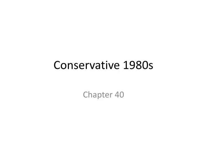 conservative 1980s