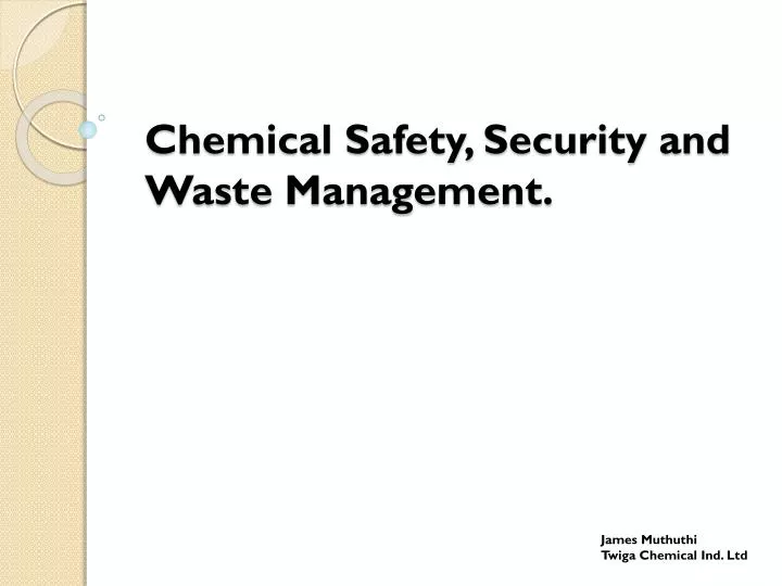 chemical safety security and waste management