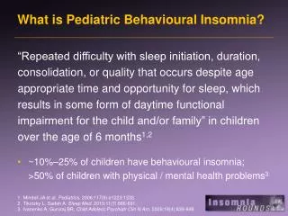 What is Pediatric Behavioural Insomnia?