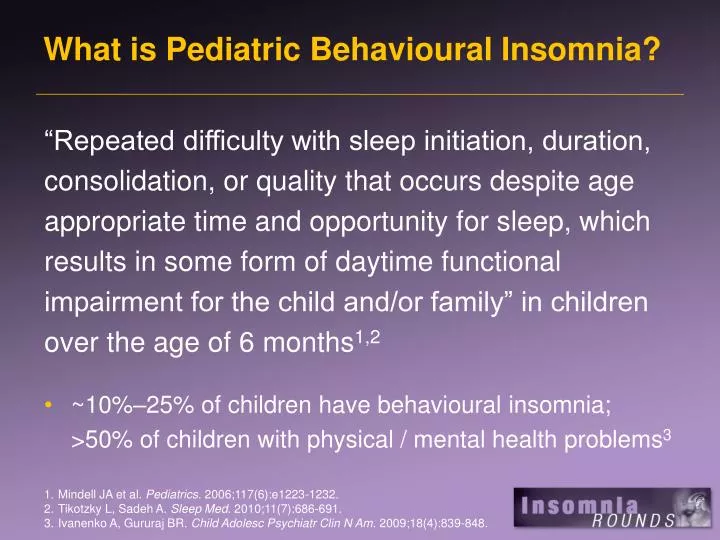 what is pediatric behavioural insomnia