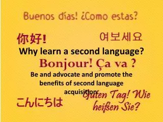 Why learn a second language?