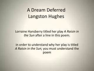 A Dream Deferred Langston Hughes