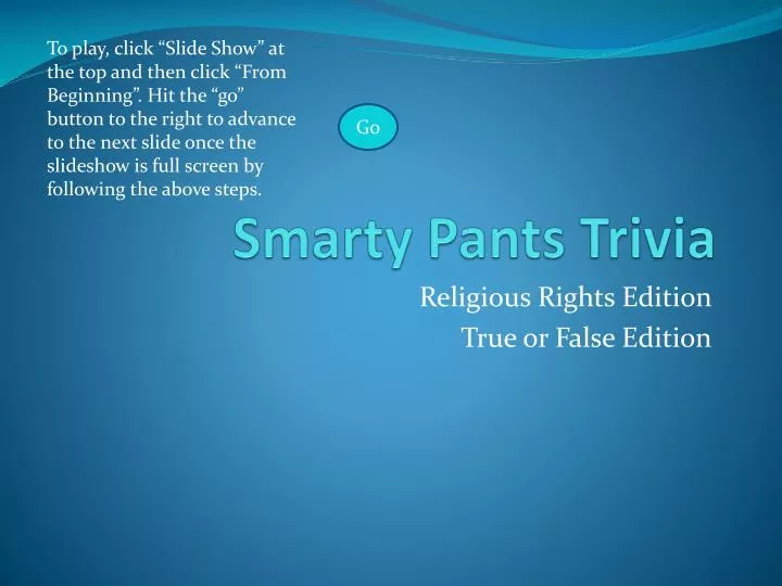 smarty pants trivia