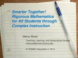 Smarter Together! Rigorous Mathematics for All Students through Complex Instruction