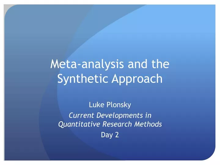 meta analysis and the synthetic approach