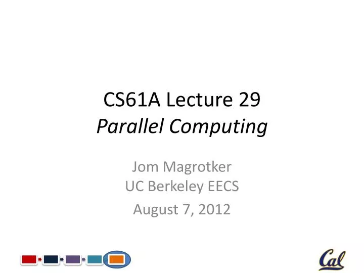 cs61a lecture 29 parallel computing