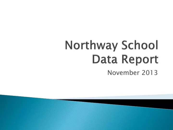 northway school data report