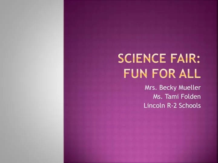 science fair fun for all