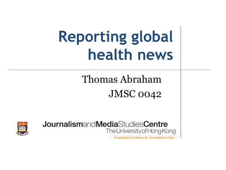 reporting global health news