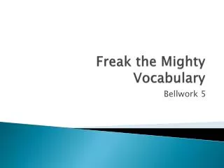 Freak the Mighty Vocabulary