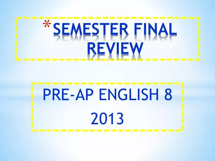 semester final review