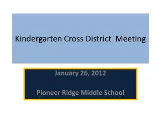 Kindergarten Cross District Meeting