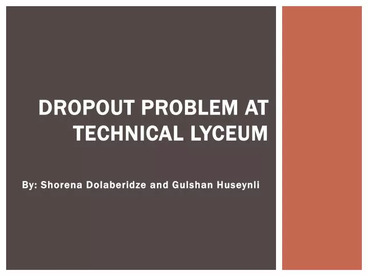 dropout problem at technical lyceum