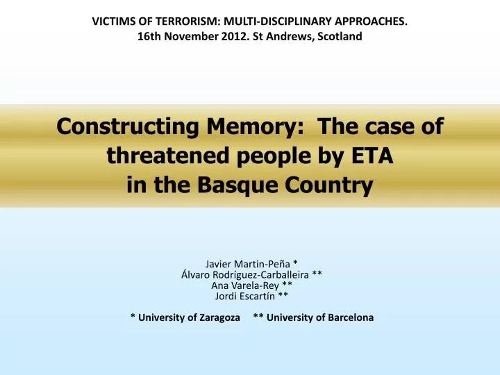 constructing memory the case of threatened people by eta in the basque country