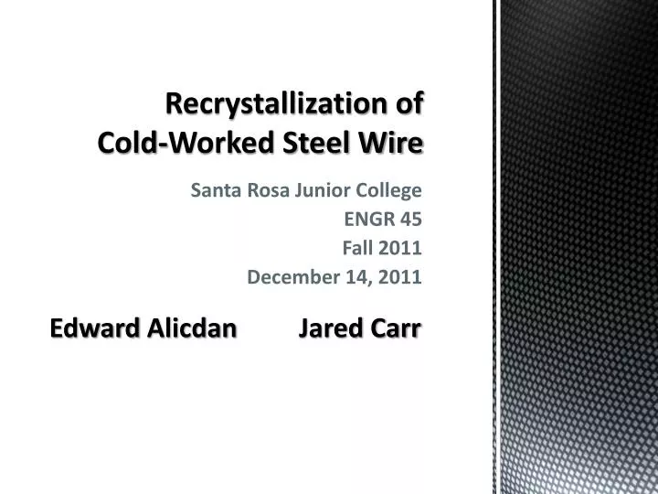 recrystallization of cold worked steel wire
