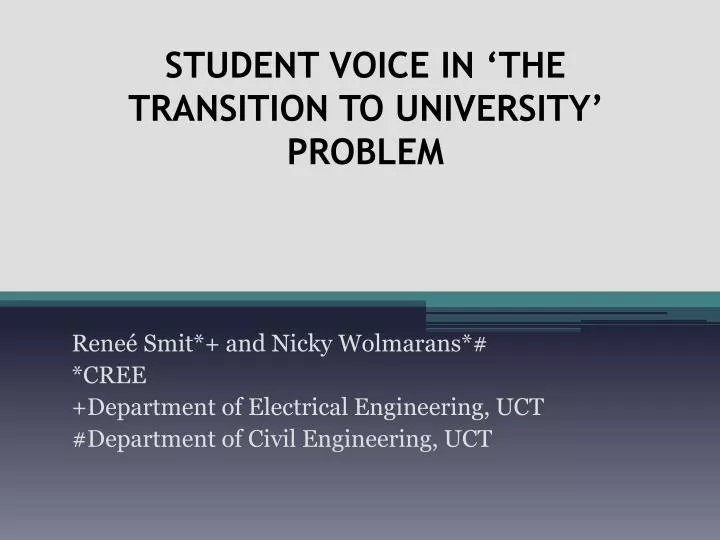 student voice in the transition to university problem