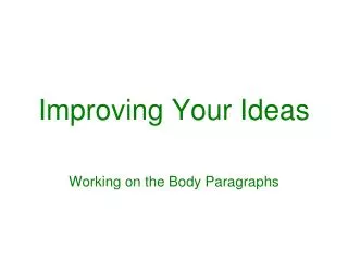Improving Your Ideas