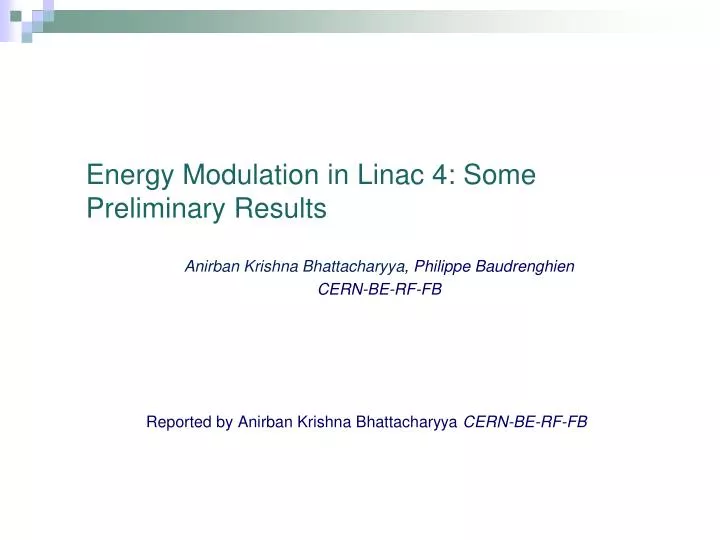 energy modulation in linac 4 some preliminary results