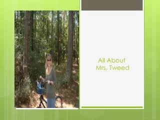 All About Mrs. Tweed