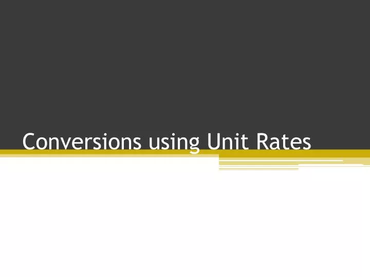 conversions using unit rates