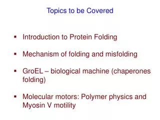 Topics to be Covered