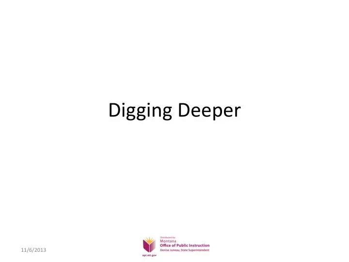 digging deeper