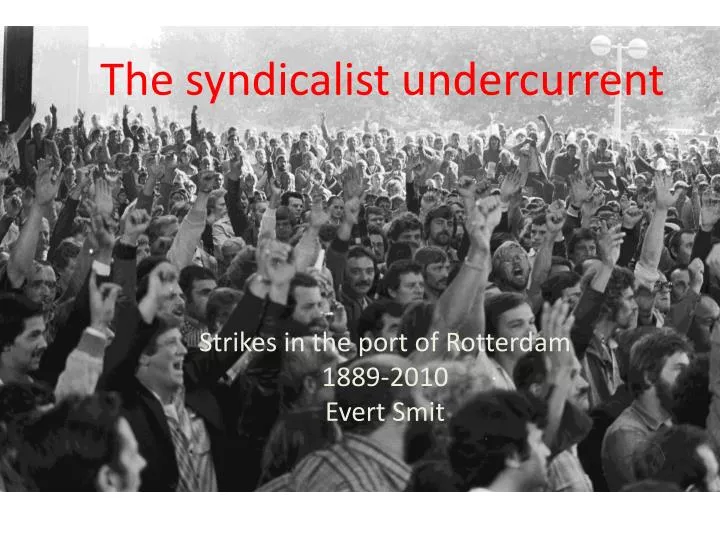 the syndicalist undercurrent