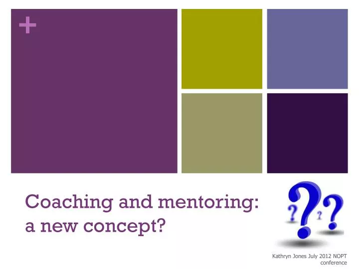 coaching and mentoring a new concept