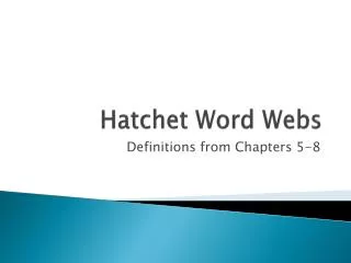 Hatchet Word Webs
