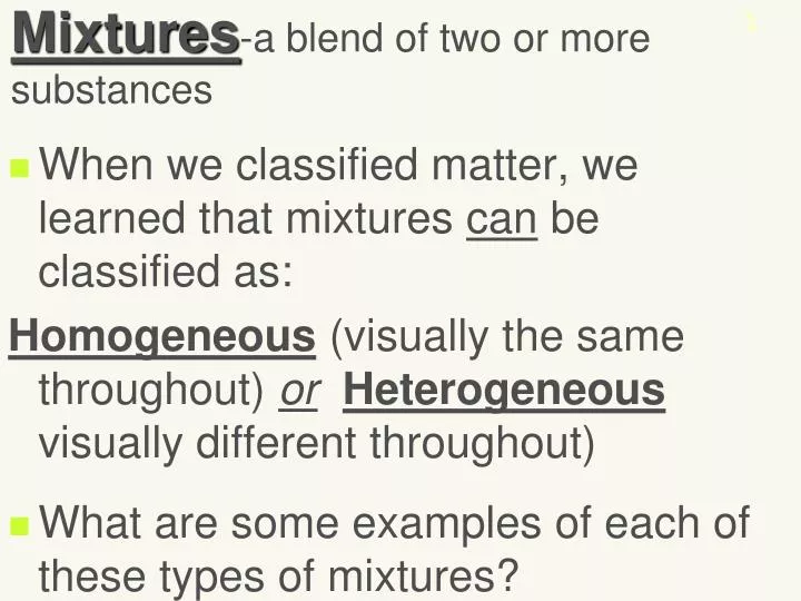 mixtures a blend of two or more substances