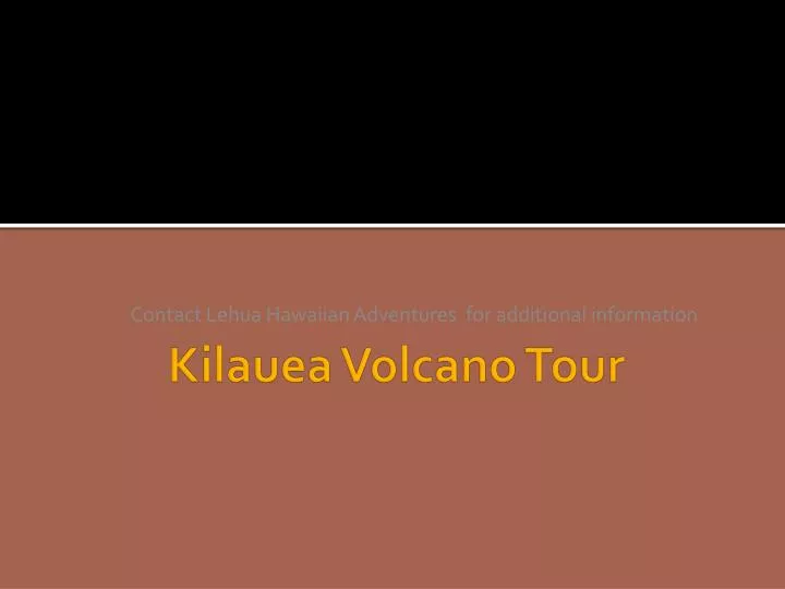 kilauea volcano tour