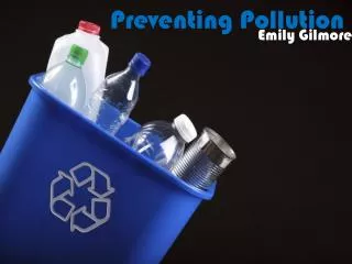 Preventing Pollution
