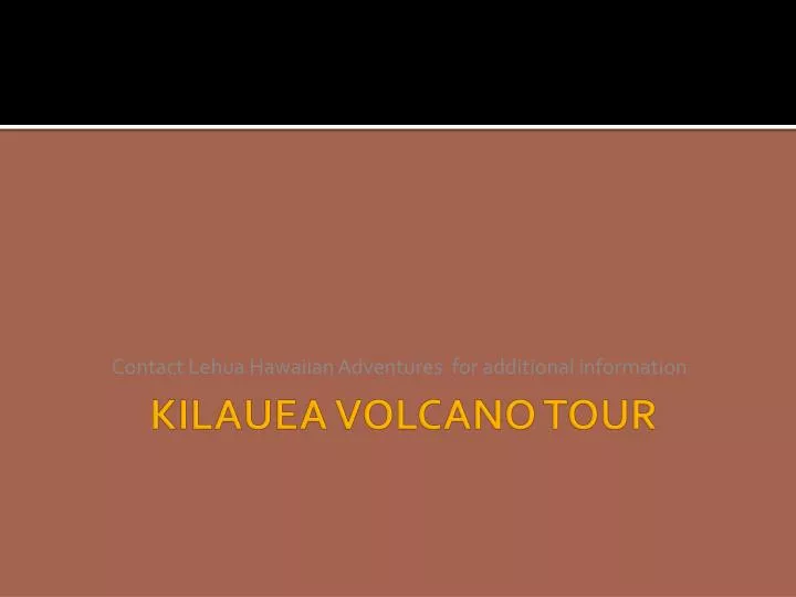 kilauea volcano tour