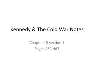 Kennedy &amp; The Cold War Notes