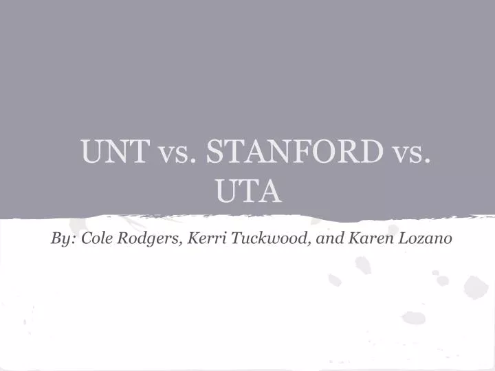 unt vs stanford vs uta