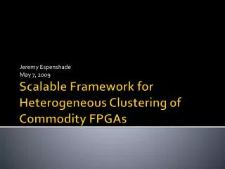 Scalable Framework for Heterogeneous Clustering of Commodity FPGAs