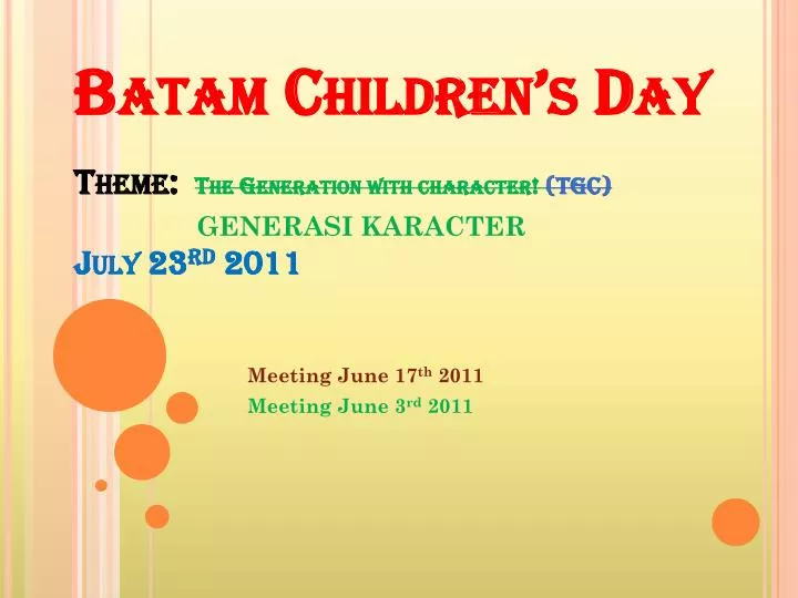 batam children s day theme the generation with character tgc generasi karacter july 23 rd 2011